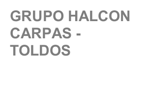 GRUPO HALCON  CARPAS - TOLDOS